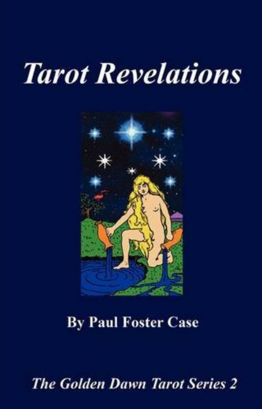 Paul Foster Case - Tarot Revelations cover