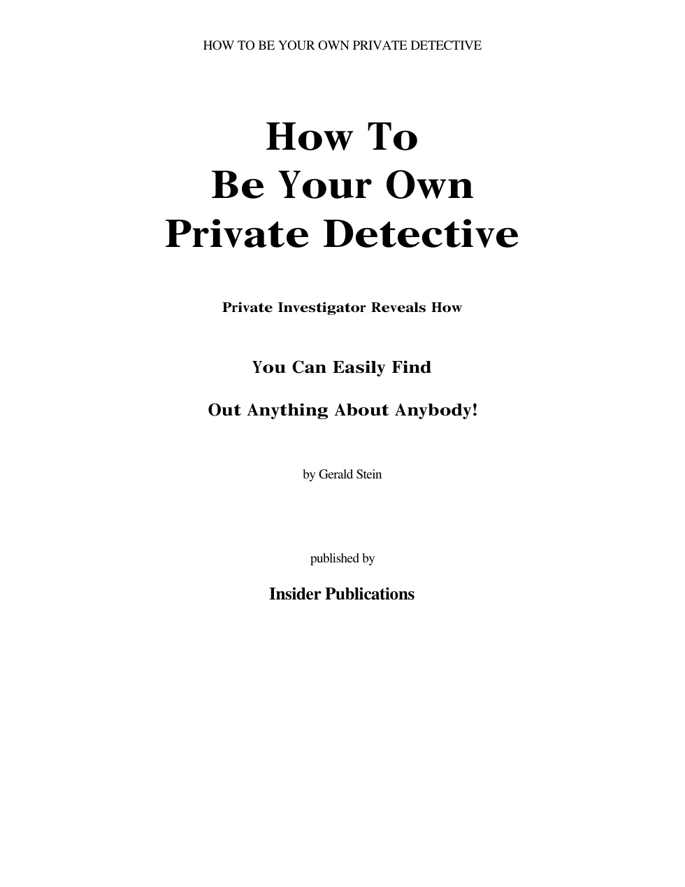How To Be Your Own Private Detective cover