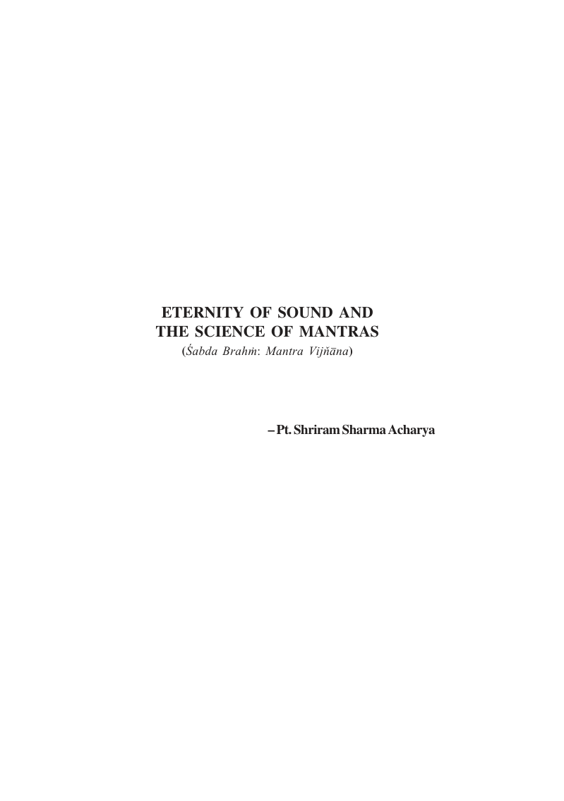 Acharya, Pt. Shriram Sharma - Eternity of Sound and the Science of Mantras cover