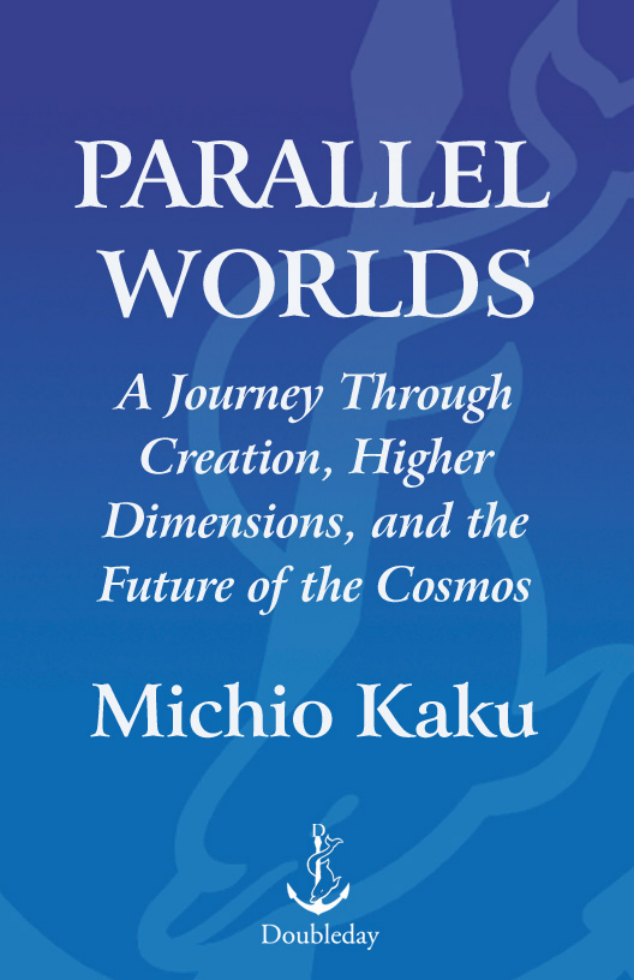 Michio Kaku - Parallel Worlds cover