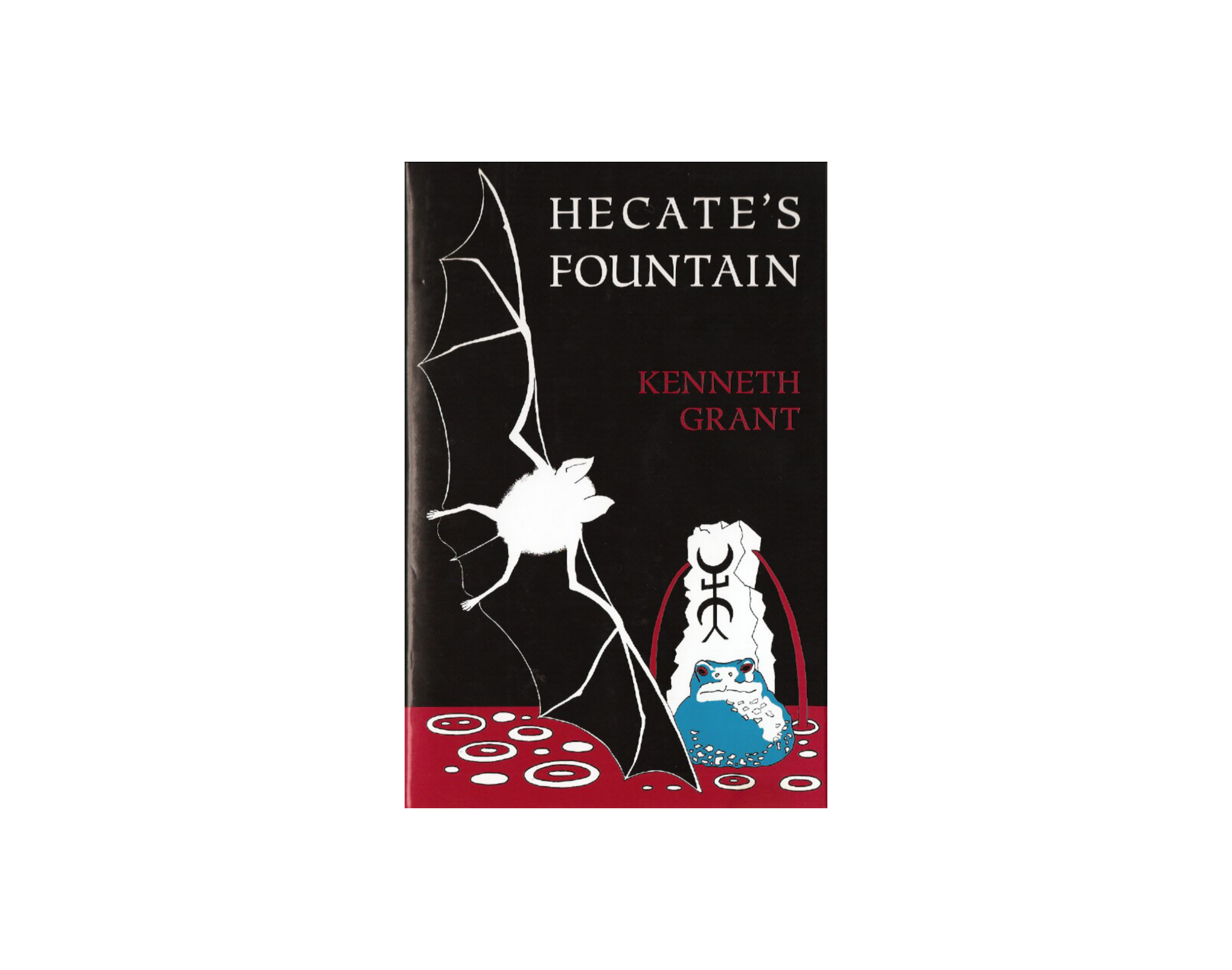 Kenneth Grant - Hecates Fountain cover
