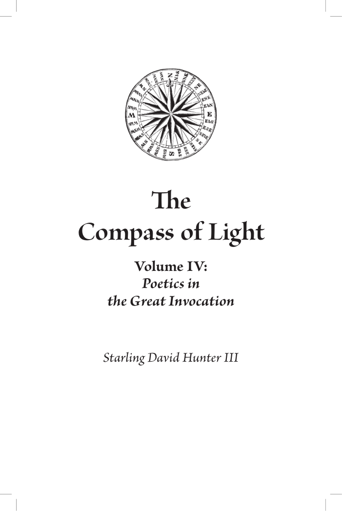 Hunter III, Starling David - The Compass of Light, Volume 4 (Poetics in 'The Great Invocation') cover