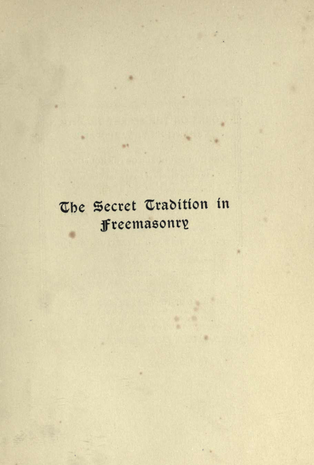 The Secret Tradition In Freemasonry Vol II - A E Waite cover
