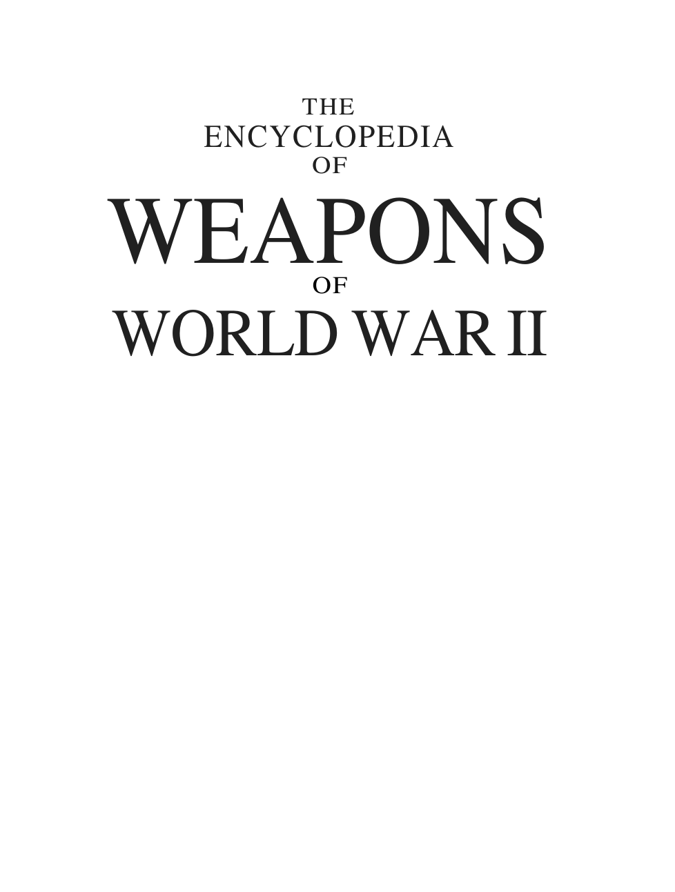 Encyclopedia of Weapons of World War 2 cover