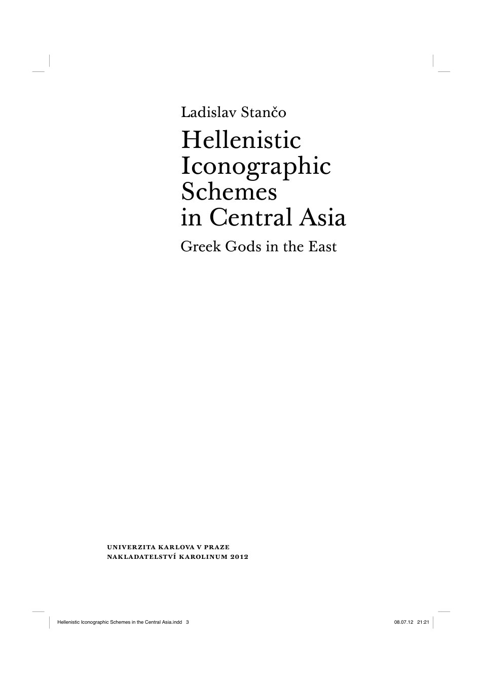 Greek Gods in the East. Hellenistic Iconographic Schemes in Central Asia cover