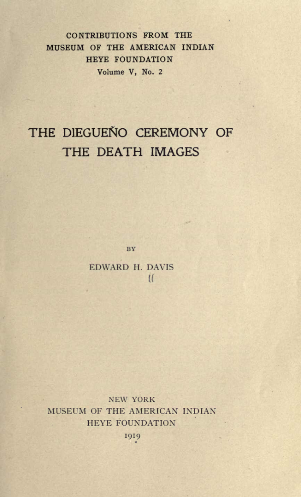 The Diegueno Ceremonies Of The Death Images - E Davis cover
