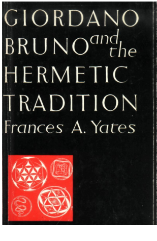 Giordano Bruno And The Hermetic Tradition cover