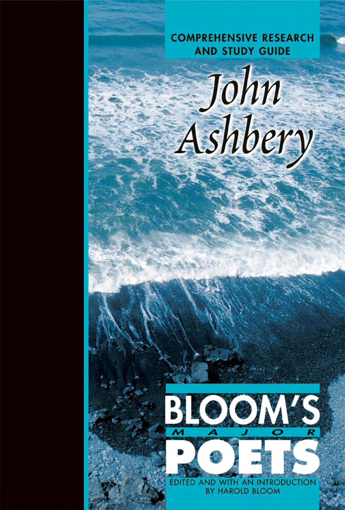 John Ashbery - Comprehensive Research and Study Guide Blooms Major Poets 2004 cover