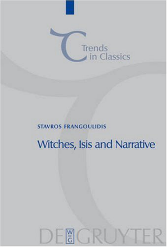 Stavros Frangoulidis - Witches, Isis and Narrative cover