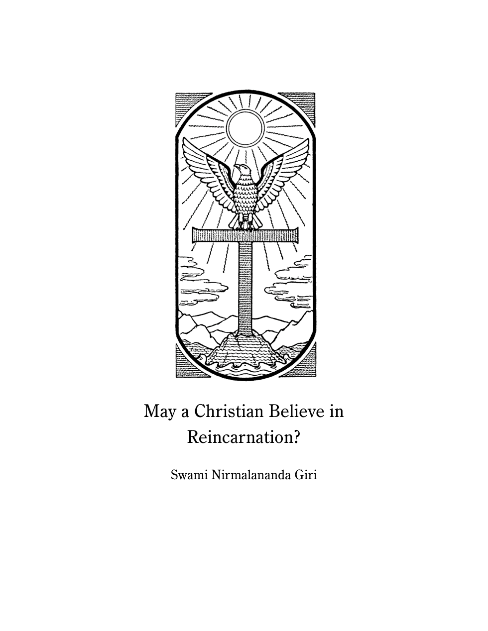 May a Christian Believe Reincarnation cover