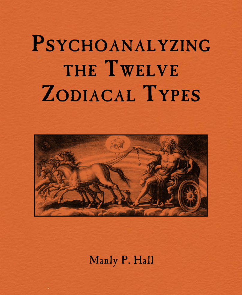 Psychoanalyzing the Twelve Zodiacal Types cover