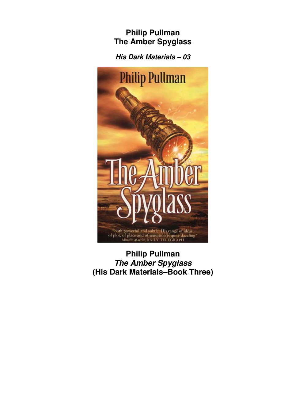 Philip Pullman - His Dark Materials - Book 3 - The Amber Spyglass cover