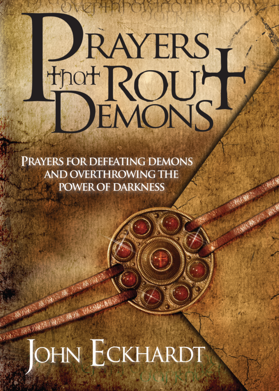 John Eckhardt - Prayers That Rout Demons cover