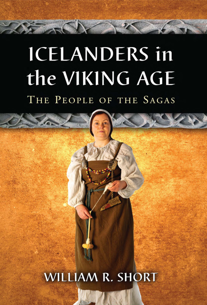 William R. Short - Icelanders in the Viking Age, The People of the Sagas cover