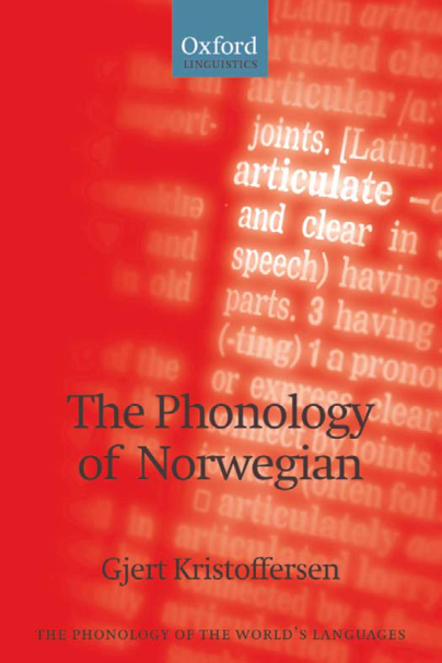 Gjert Kristoffersen - The Phonology of Norwegian (The Phonology of the World's Languages) cover