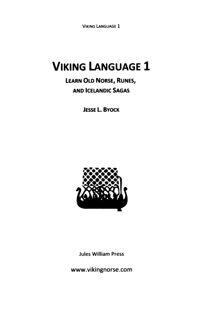 Jesse L. Byock - Viking Language 1 Learn Old Norse, Runes, and Icelandic Sagas (Viking Language Series) (1) cover