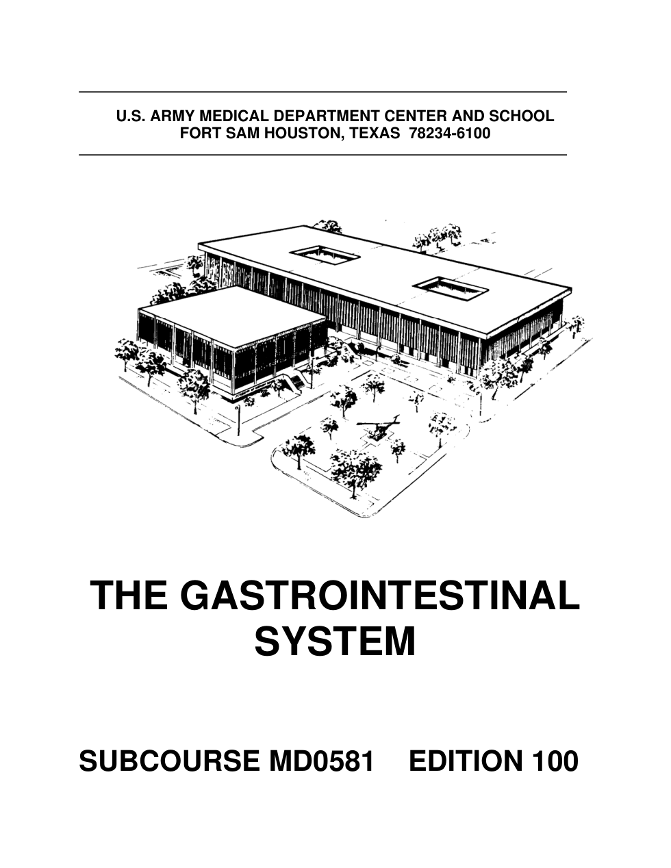 ARMY Medical - The Gastrointestinal System Ed.100, 145pgs cover