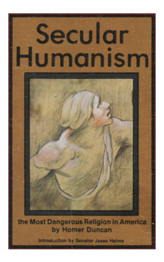 Secular Humanism - The Most Dangerous Religion In America cover