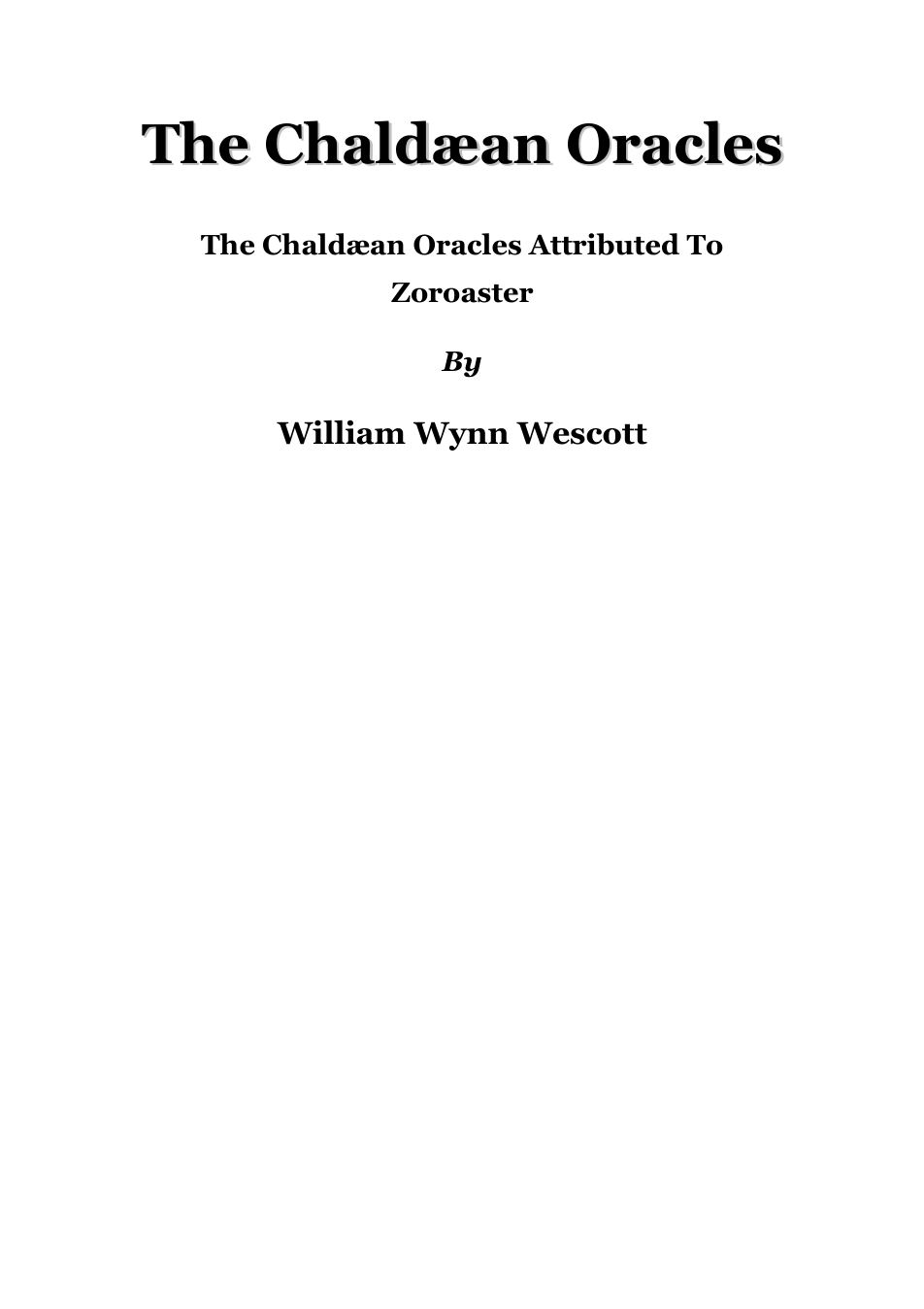The Chaldæan Oracles of Zoroaster - W Wynn Westcott cover