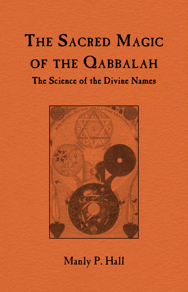 The Sacred Magic of the Qabbalah - The Science of the Divine Names cover