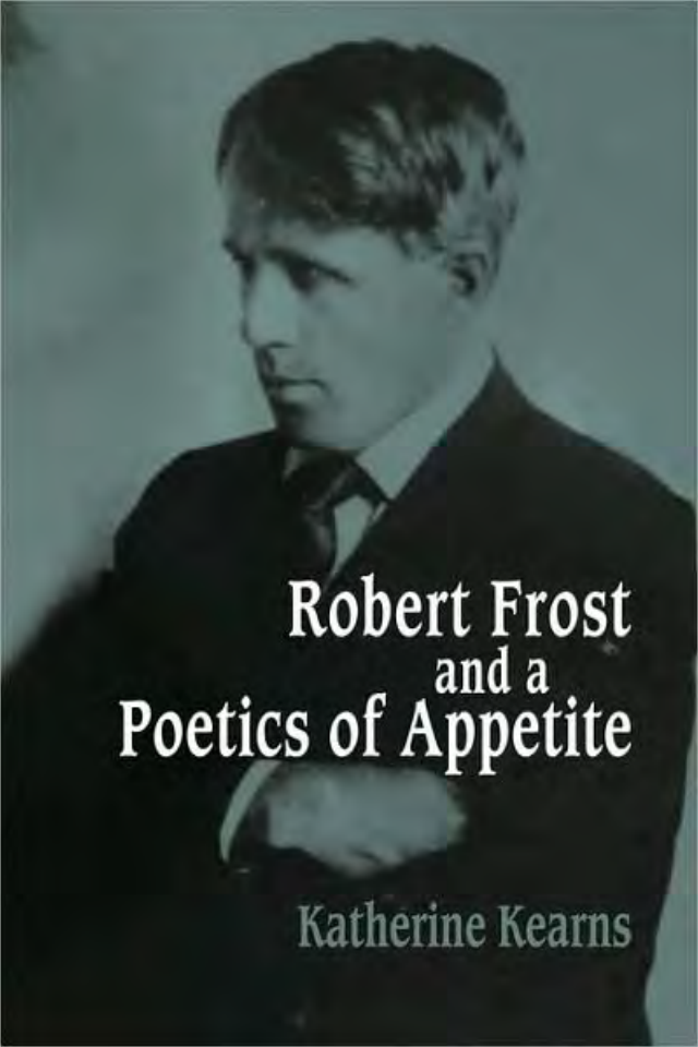 Robert Frost and a Poetics of Apetite cover