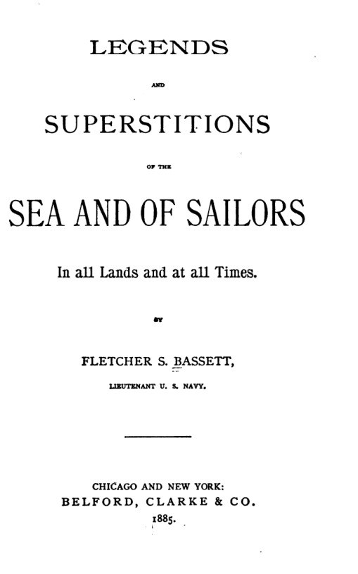 Legends & Superstitions of the Sea & Sailors - F S Basset cover