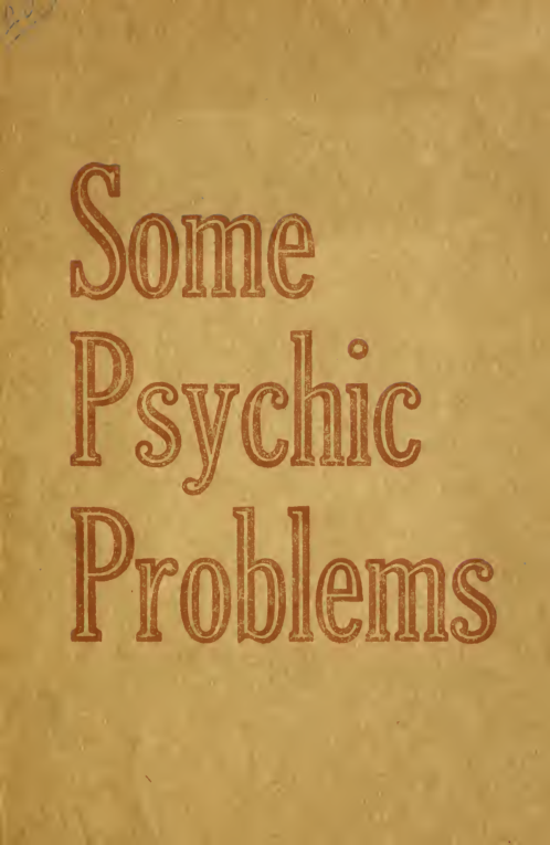 Some Psychic Problems - W Frysinger (1919) cover