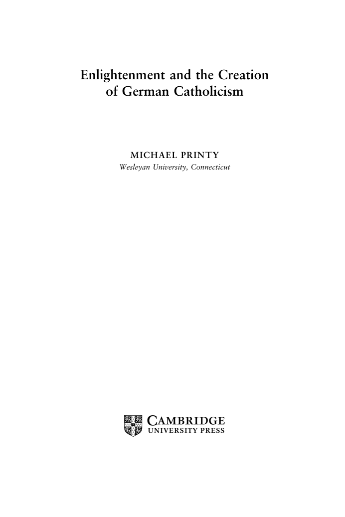 Michael Printy - Enlightment and the Creation of German Catholicism cover