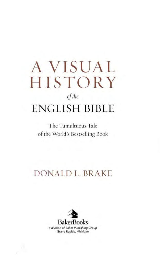 Donald L. Brake - Visual History of the English Bible cover
