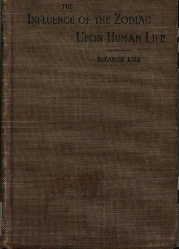 The Influence Of The Zodiac On Human Life - E Kirk cover