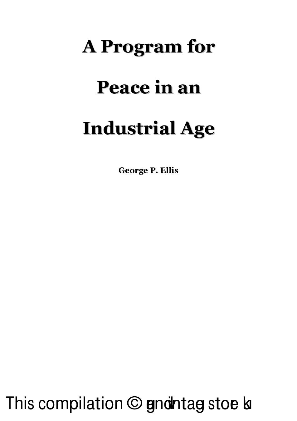 A Program For Peace In An Industrial Age - G P Ellis cover