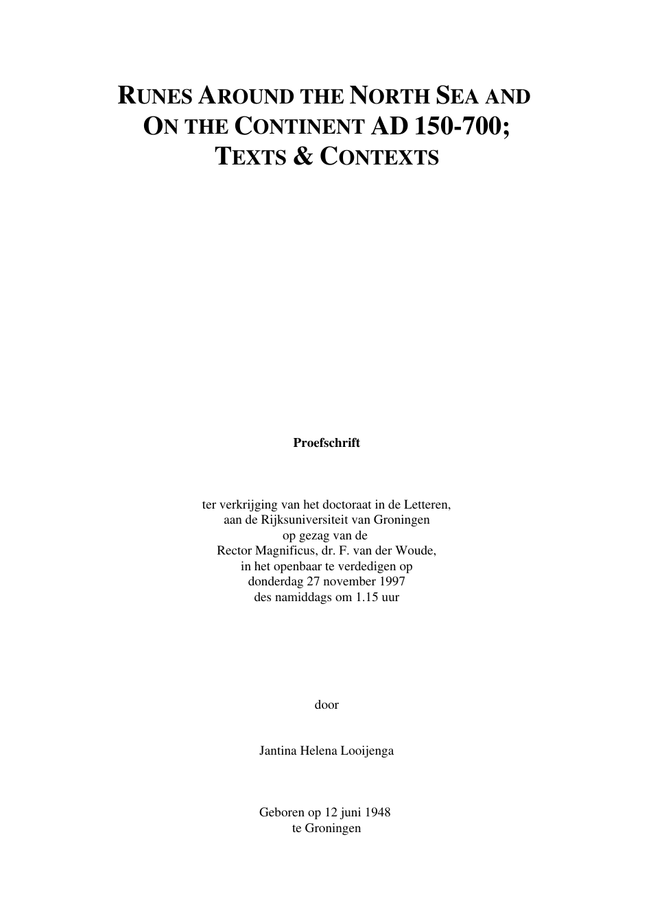 Jantina Helena Looijenga - Runes around the North Sea and on the Continent AD 150-700; texts & contexts cover