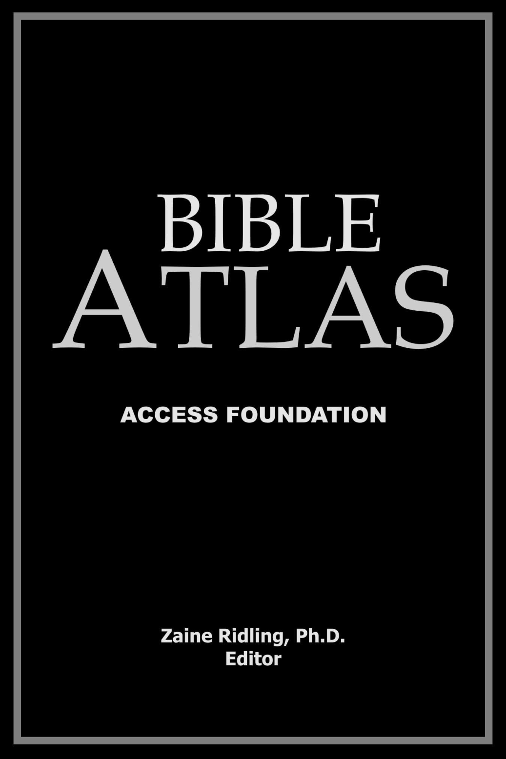 Zaine Ridling - The Bible Atlas cover