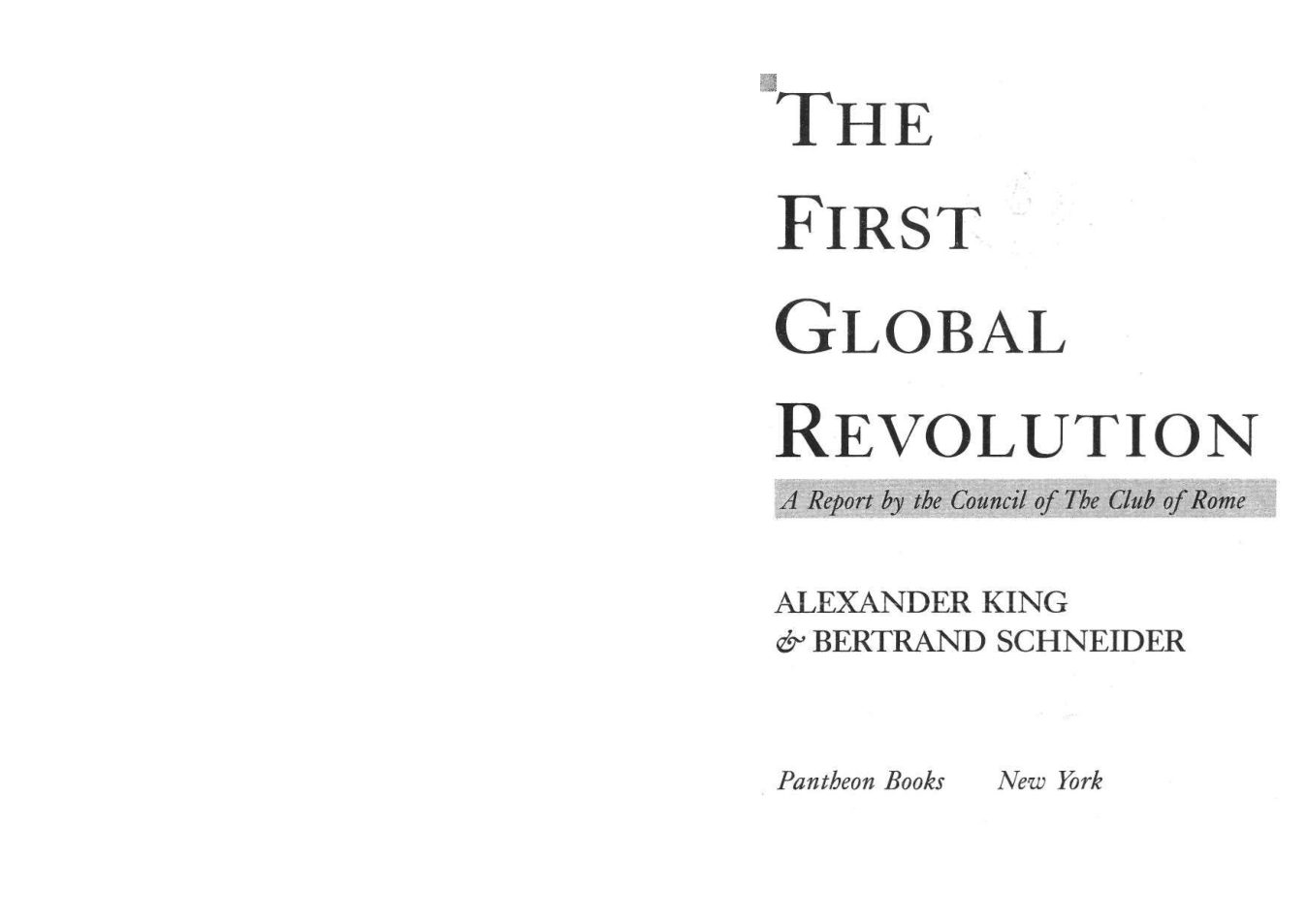 First Global Revolution - A Report By The Council Of The Club Of Rome cover