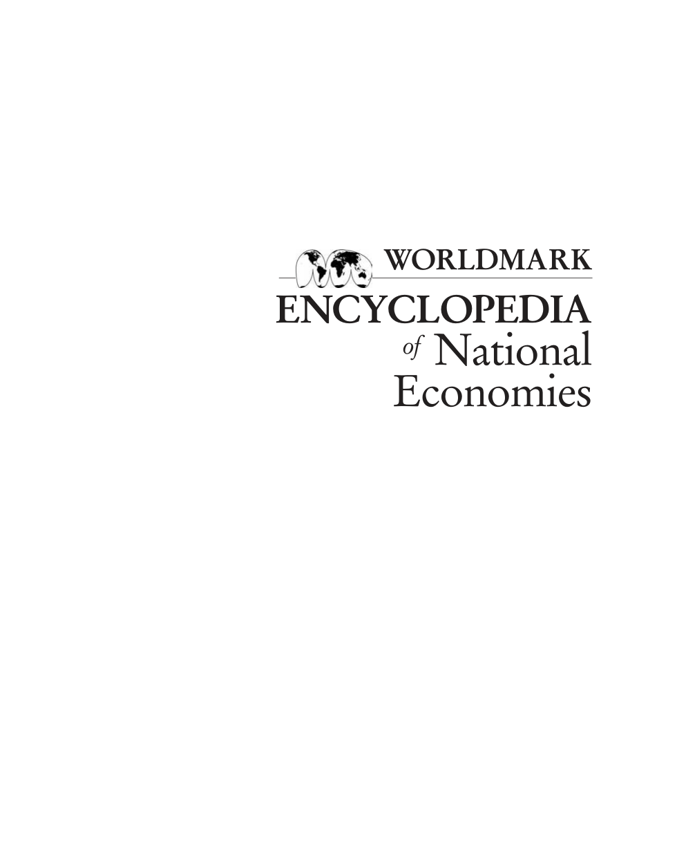 Gale Group WorldMark Encyclopedia of National Economies Vol 1 cover