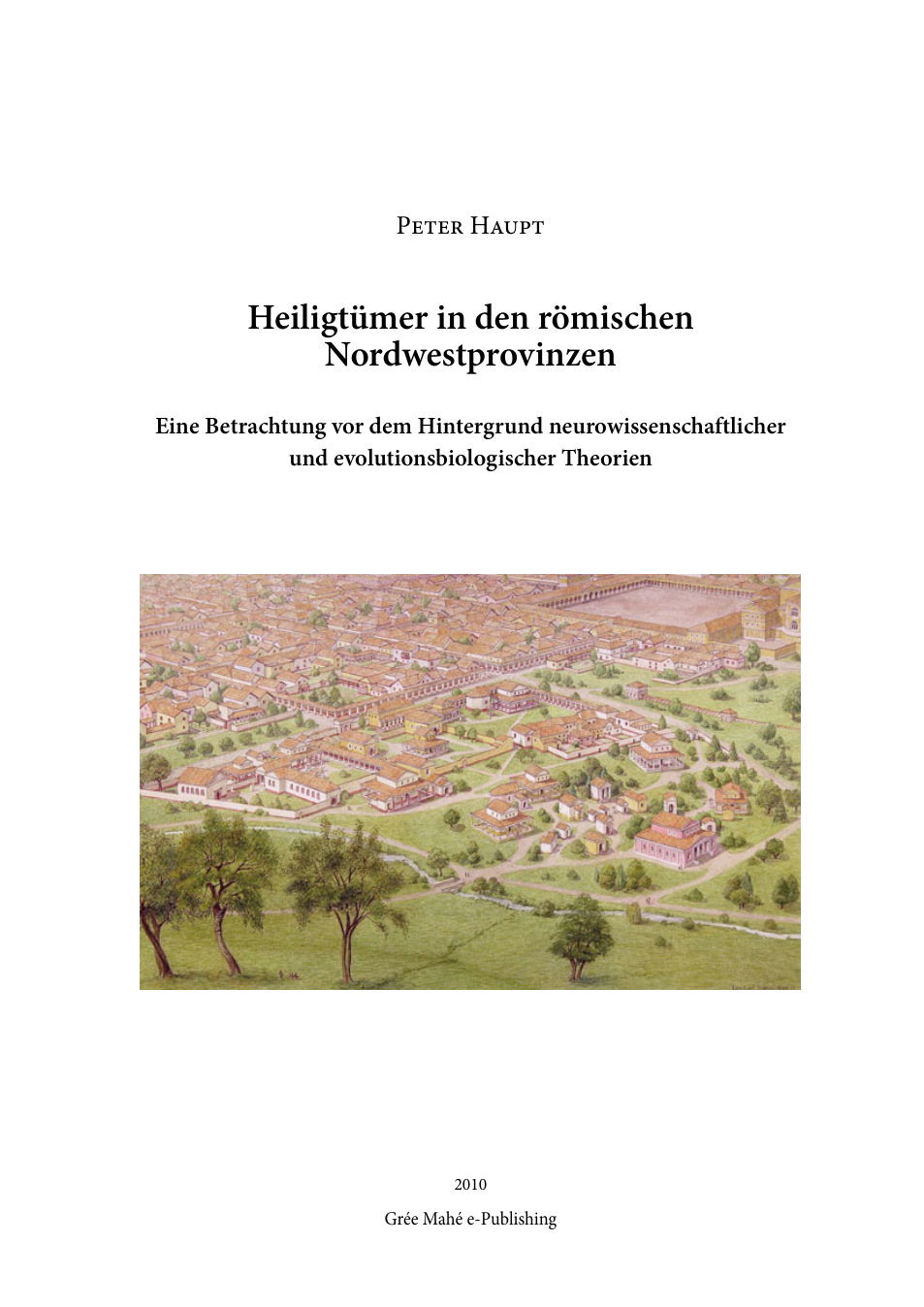 Heiligtümer Nordprovinzen Habil Haupt 2008 cover
