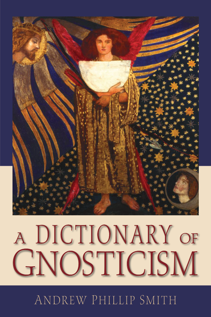 Andrew Phillip Smith - A Dictionary of Gnosticism cover