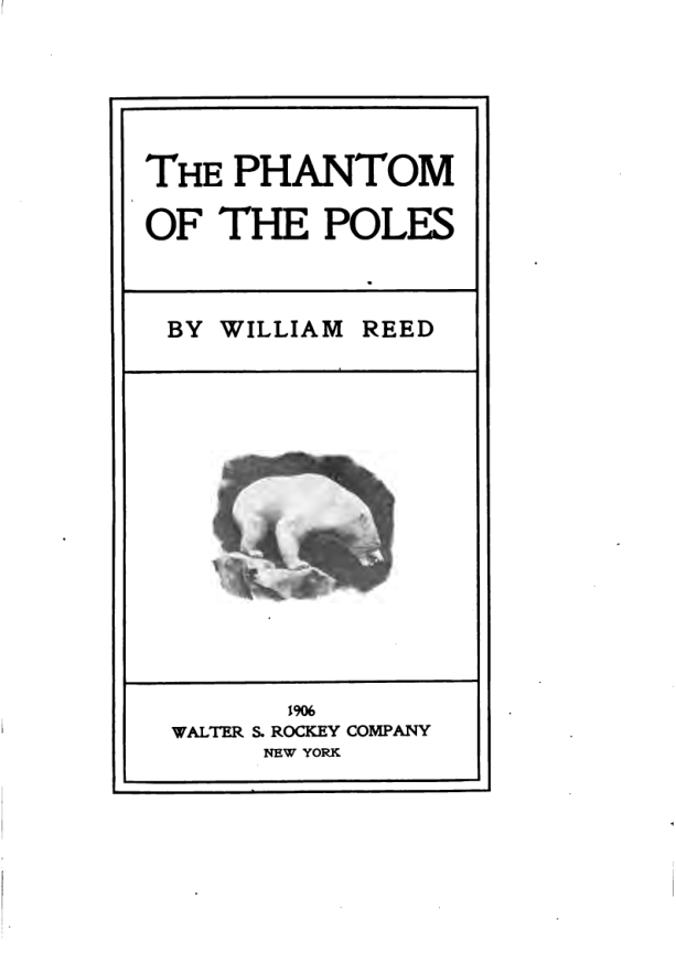 The Phantom of the Poles - W Reed cover