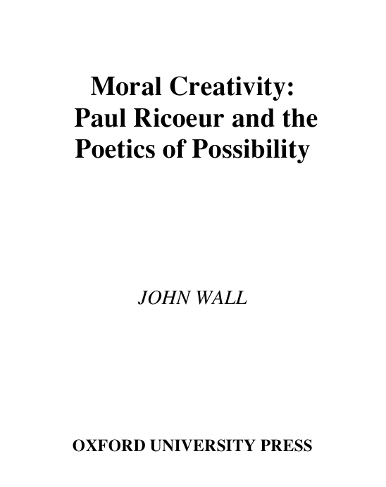 Moral Creativity - Paul Ricoeur and the Poetics of Possibility cover