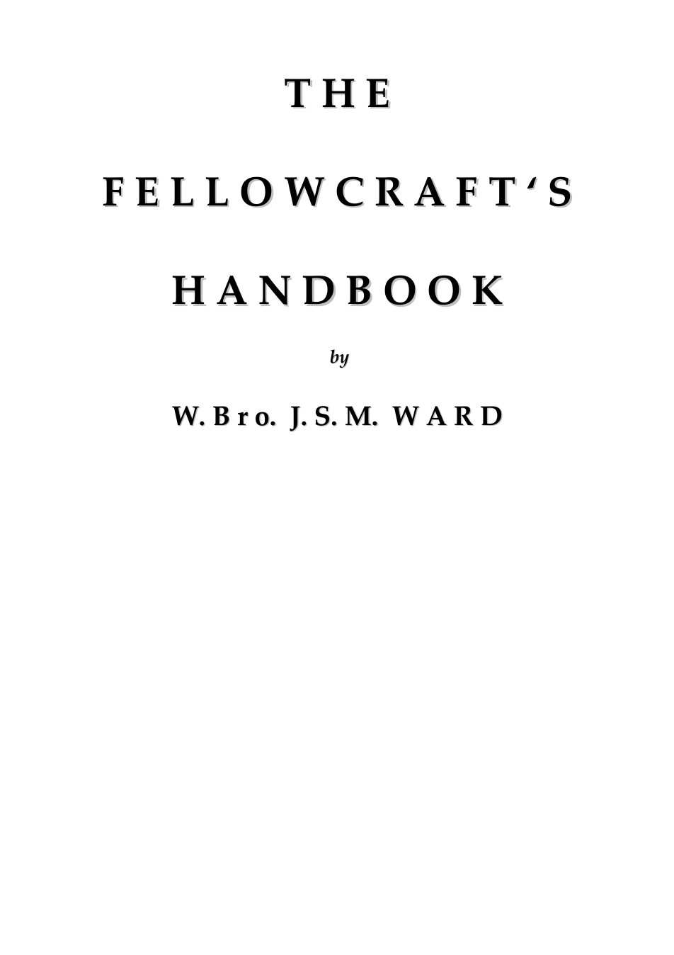 The Fellowcraft's Handbook - J S M Ward cover