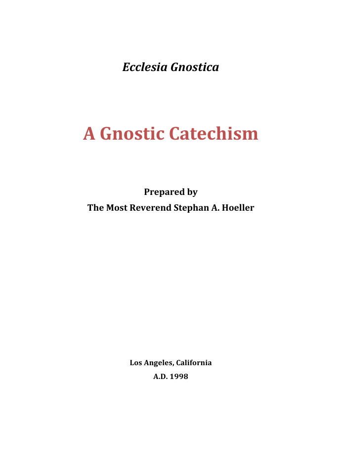 Stephen A. Hoeller - Gnostic Catechism cover