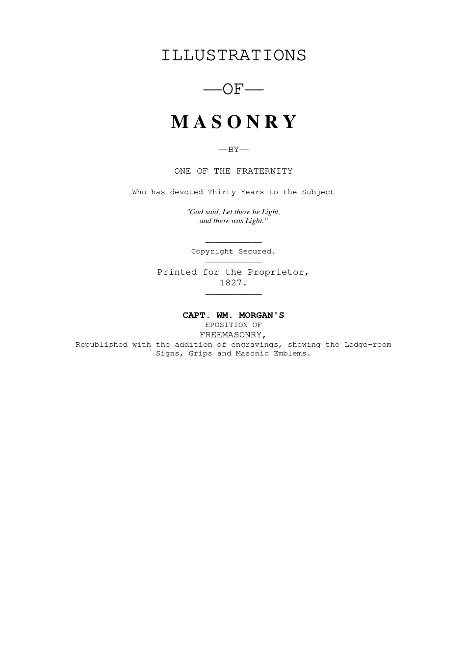 Illustrations of Masonry by 1 of the Fraternity - W Morgan cover