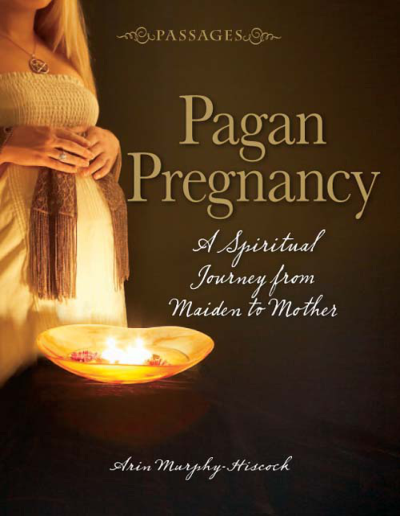 Arin Murphy-Hiscock - Pagan Pregnancy cover