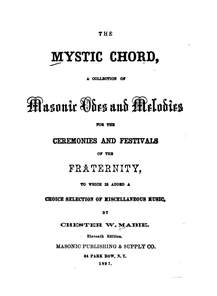 The Mystic Chord - Masonic Odes & Melodies - C Mabie cover