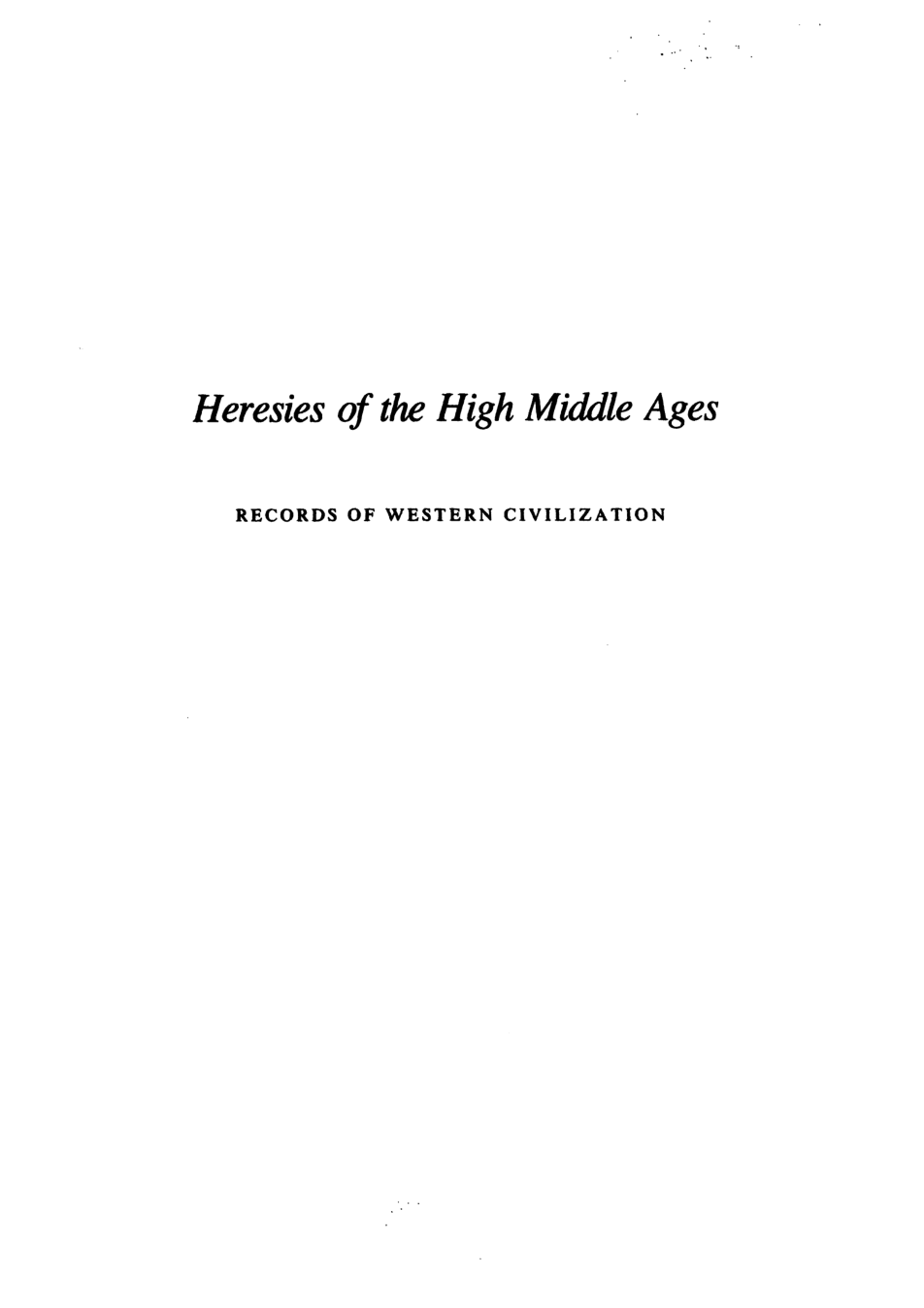 Wakefield, Evans - Heresies of the High Middle Ages cover