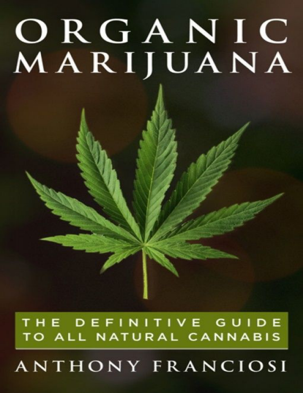 Organic Marijuana The Defini cover