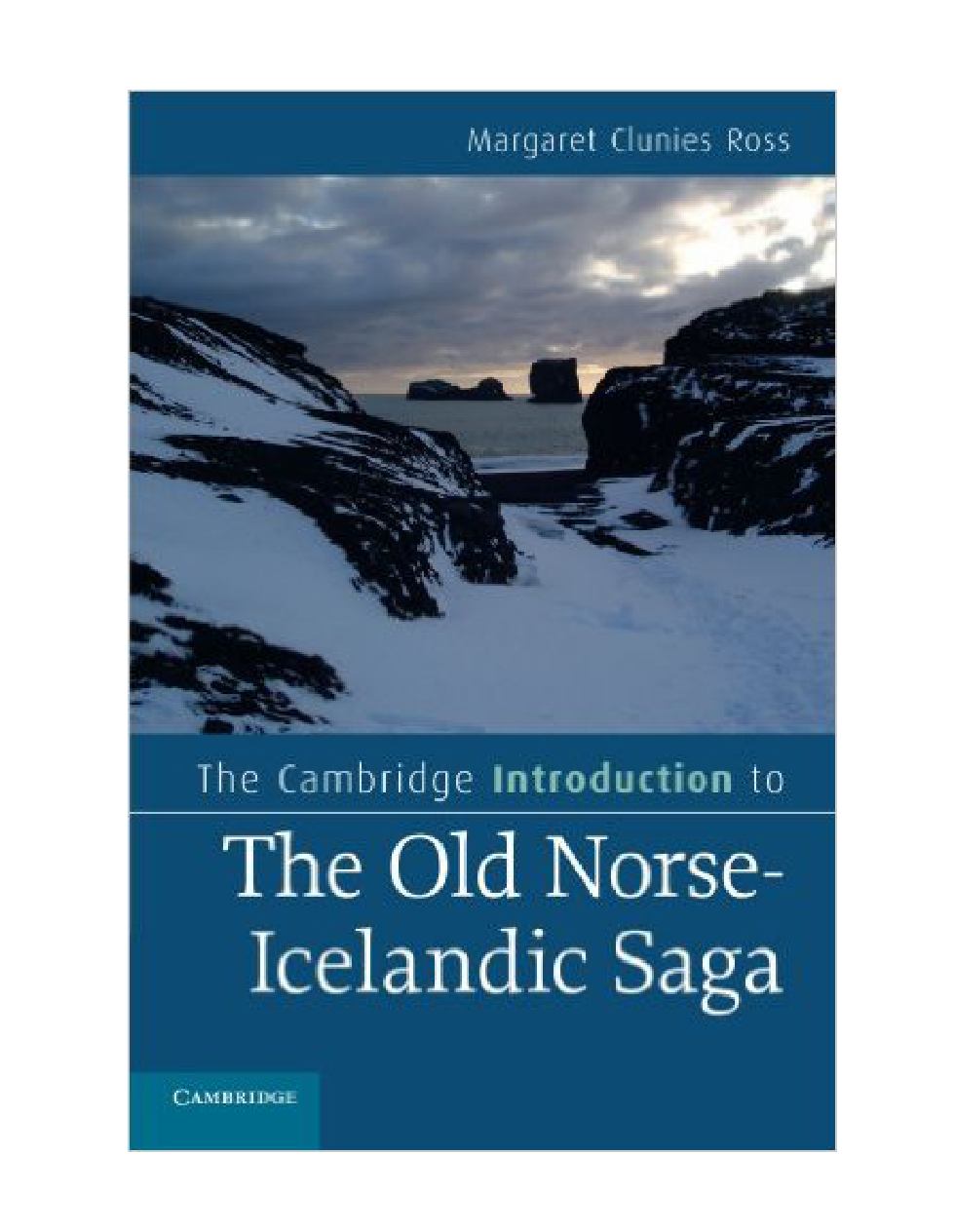 Margaret Clunies Ross - The Cambridge Introduction to the Old Norse-Icelandic Saga cover