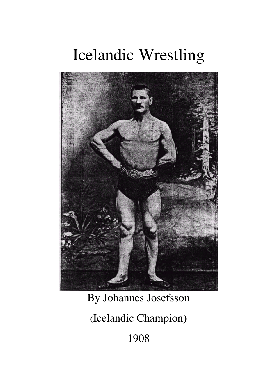 Historic - Icelandic Wrestling 1908, 38 pages cover