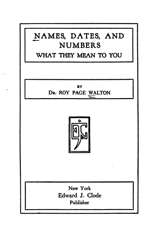 Names Dates & Numbers What They Mean To You - R Walton cover