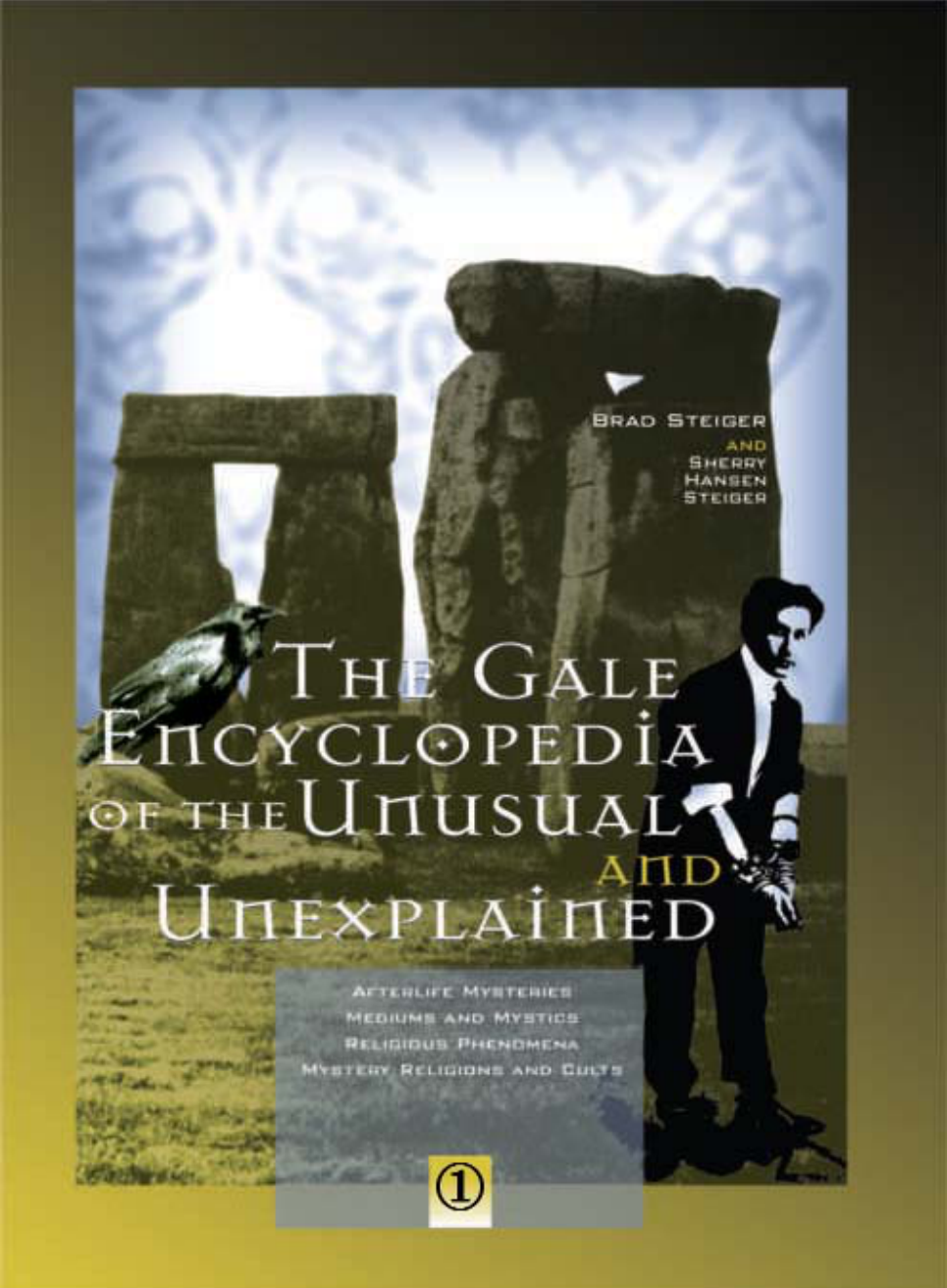 The Gale Encyclopedia Of The Unusual & Unexplained Vol. 1 cover
